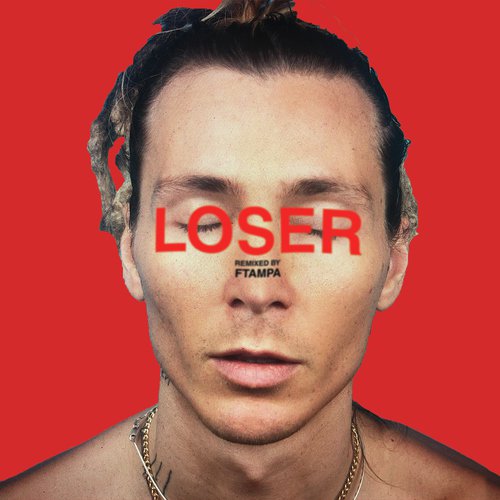 Loser (FTampa Remix)_poster_image