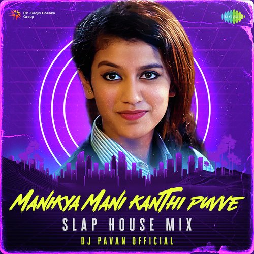 Manikya Mani Kanthi Puvve - Slap House Mix