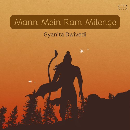 Mann Mein Ram Milenge