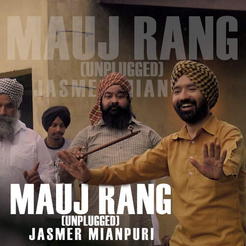 Mauj Rang (Unplugged)