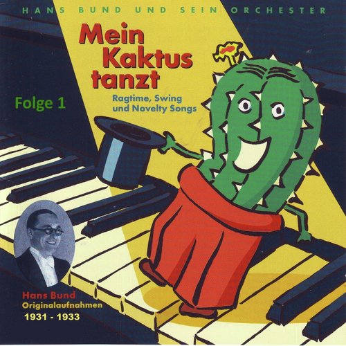 Mein Kaktus tanzt, Vol. 1