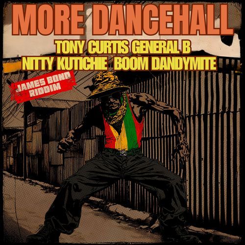 More Dancehall: James Bond Riddim