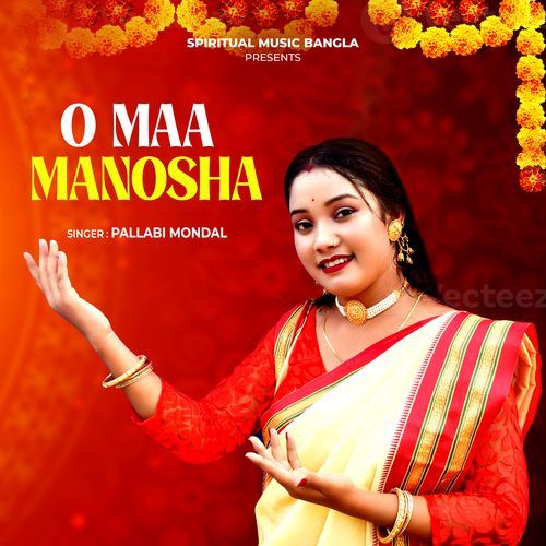 O Maa Manosha