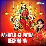 Panditji Se Patra Dekhwa Na