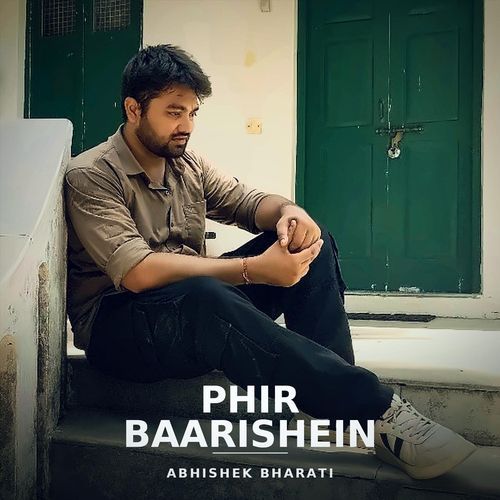 Phir Baarishein