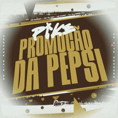 Pike Promoção da Pepsi