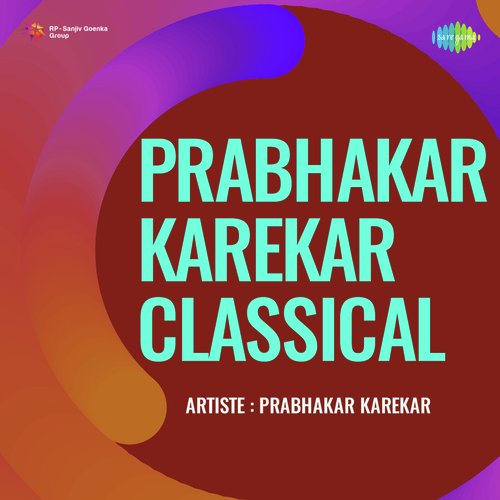 Prabhakar Karekar Classical