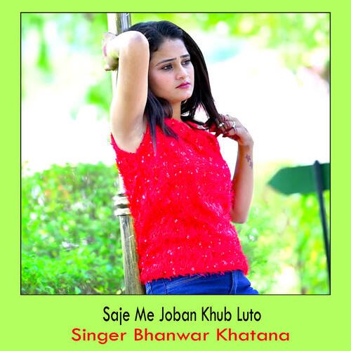 Saje Me Joban Khub Luto