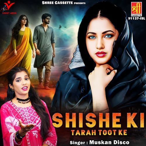 Shishe Ki Tarah Toot Ke