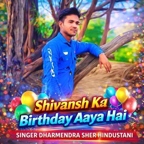 Shivansh Ka Birthday Aaya Hai cover art