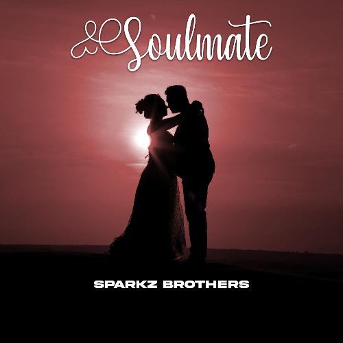 Soulmate - SPARKZ BROTHERS