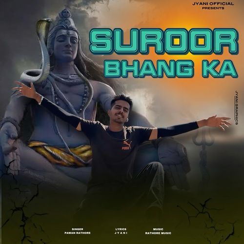 Suroor Bhang Ka
