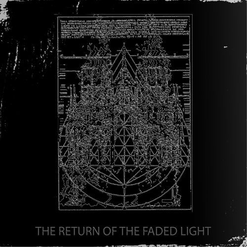 THE RETURN OF THE FADED LIGHT