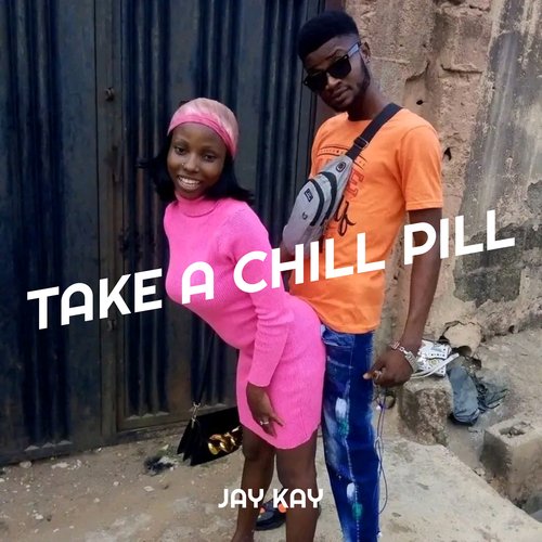 Take a Chill Pill