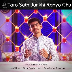 Taro Sath Jankhi Rahyo Chu-RixebkZcc3g