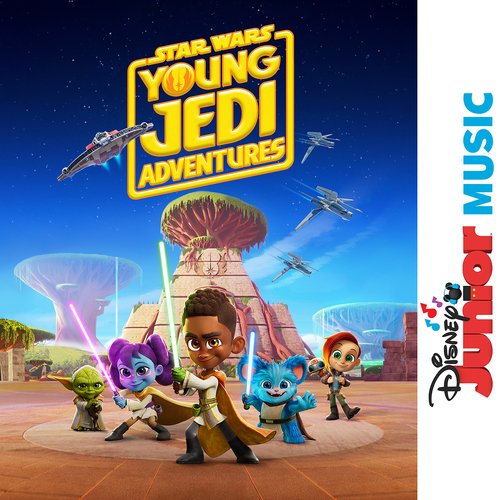 Young Jedi Adventures Main Title (From &quot;Disney Junior Music: Star Wars - Young Jedi Adventures&quot;)_poster_image