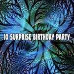 10 Surprise Birthday Party