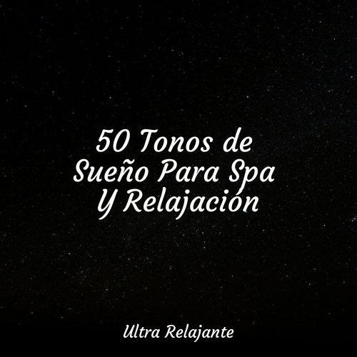 50 Tonos de Sueño Para Spa Y Relajación_poster_image