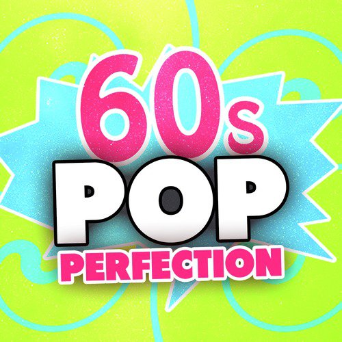 60's Pop Perfection