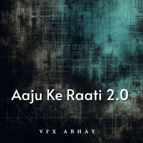 Aaju Ke Raati 2.0
