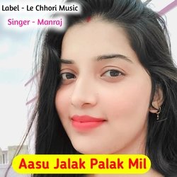 Aasu Jalak Palak Mil (Original)