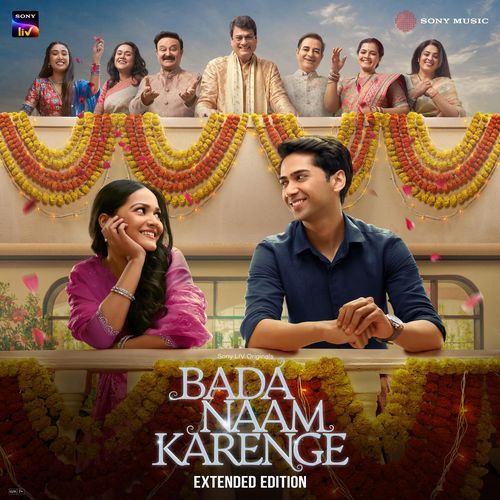 Bada Naam Karenge (Original Series Soundtrack) (Extended Edition)