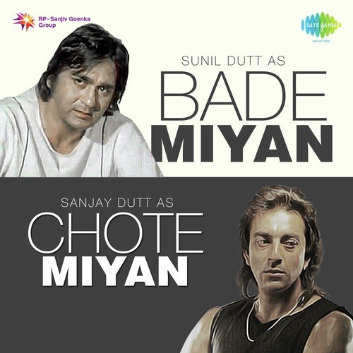 Bade Miyan Chote Miyan - Sunil Dutt And Sanjay Dutt