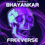 Bhayankar Freeverse