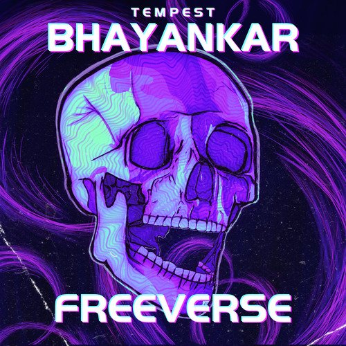 Bhayankar Freeverse