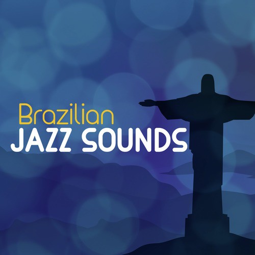 Brazilian Jazz Sounds