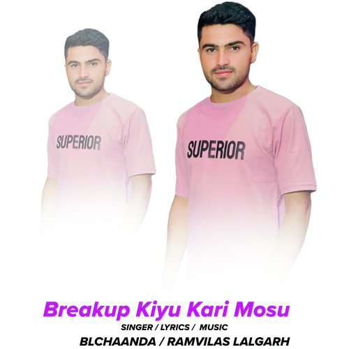 Breakup Kiyu Kari Mosu