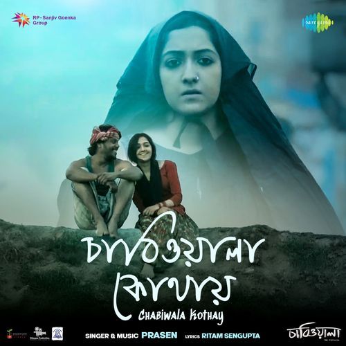 Chabiwala Kothay (From "Chabiwala")