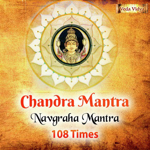 Chandra Mantra 108 Times (Moon Navgraha Mantra) - Single