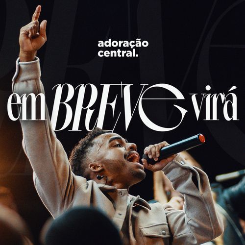 Em Breve Virá (Ao Vivo)