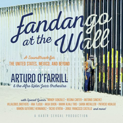 Fandango at the Wall: A Soundtrack for the United States, Mexico and Beyond_poster_image