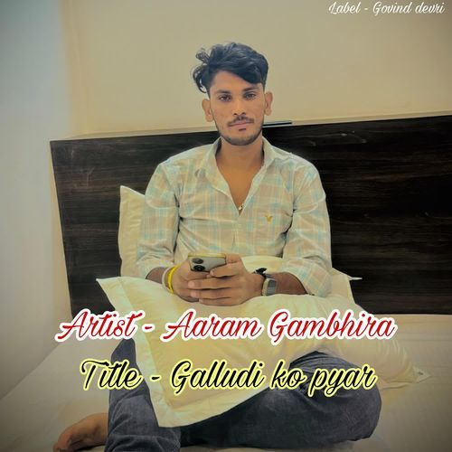 Galludi ko pyar