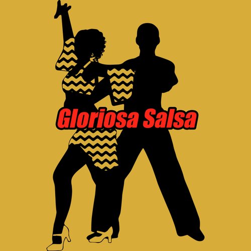 Gloriosa Salsa Songs Download Free Online Songs JioSaavn