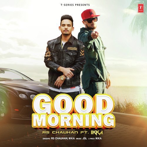 Good Morning Download Song From Good Morning Jiosaavn