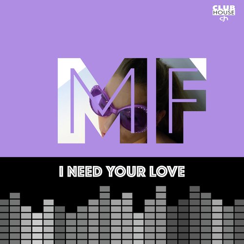 I Need Your Love (Tech House Mix)_poster_image