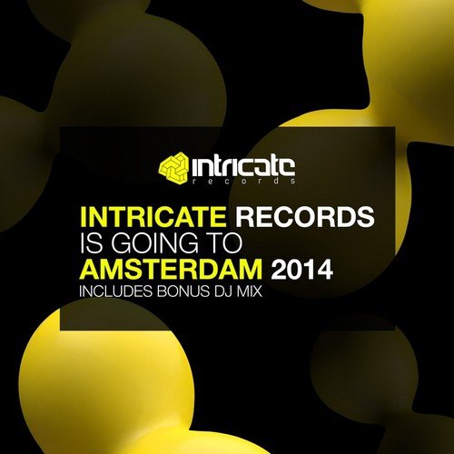Intricate Records Is Going to Amsterdam 2014, Pt. 1 (Continuous DJ Mix)