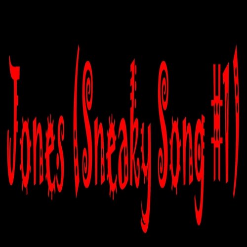 Jones (Sneaky Song #1) cover art