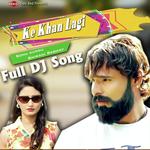 Ke Khan Lagi artwork