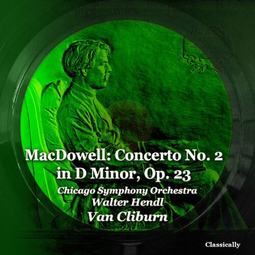 MacDowell: Concerto No. 2 in D Minor, Op. 23_poster_image