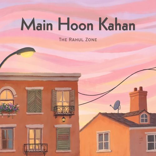 Main Hoon Kahan