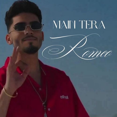 Main Tera Romeo