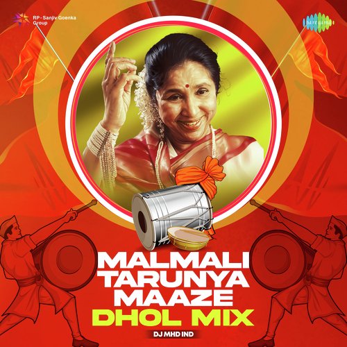 Malmali Tarunya Maaze - Dhol Mix