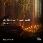 Meditation Music with Piano