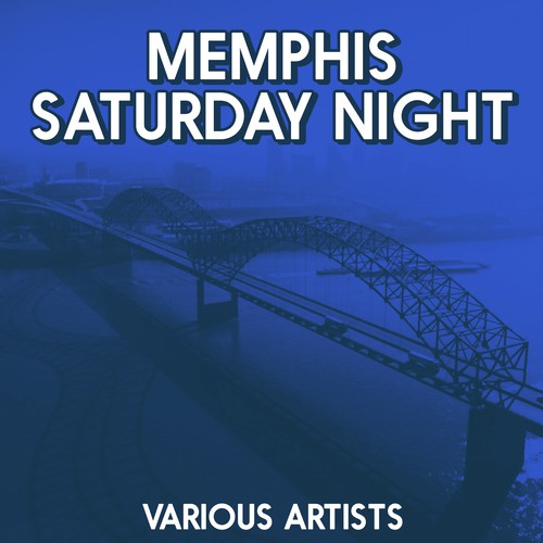 Memphis Saturday Night