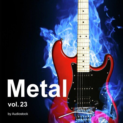 Metal, Vol. 23 -Instrumental BGM- by Audiostock