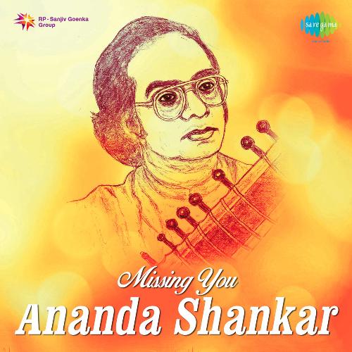 Missing You Ananda Shankar